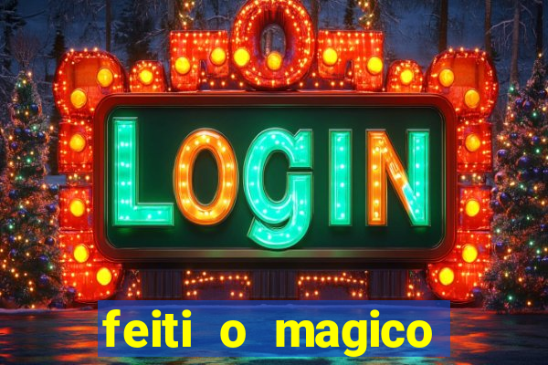 feiti o magico manga ler online